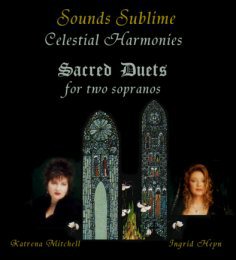 Sounds Sublime - Celestial Harmonies (Sacred Duets)